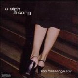 Lisa Bassenge Trio - A Sigh,a Song