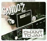 Sandoz - Chant To Jah