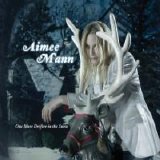 Aimee Mann - One More Drifter In The Snow