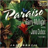 Gerry Muligan & Jane Duboc - Paraiso