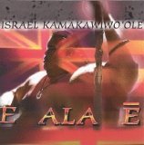 Israel Kamakawiwo'ole - E Ala E