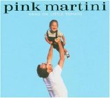 Pink Martini - Hang On Little Tomato