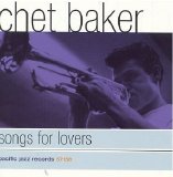 Chet Baker - Songs For Lovers