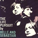 Belle And Sebastian - The Life Pursuit