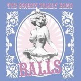 The Broken Family Band - Balls