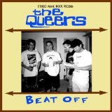 Queers - Beat Off (Reis)