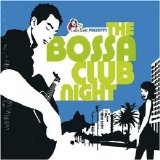 Various artists - Various Artists - The Bossa Club Night