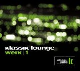 Various artists - Various Artists - Klassik Lounge Vol.1