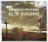 Mark Knopfler - All The Roadrunning