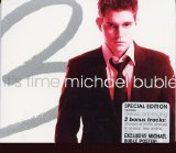 Michael Buble - It's Time