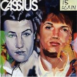 Cassius - 15 Again