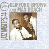 Clifford Brown - Verve Jazz Masters Vol.44