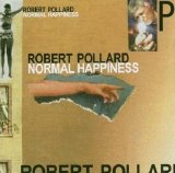 Robert Pollard - Normal Happiness