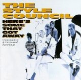 The Style Council - Here's Some That Got Away