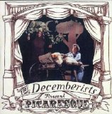 The Decemberists - Picaresque