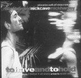 Nick Cave - Soundtrack - To Have And To Hold