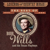 Bob Wills and the Texas Playboys - The Best of Bob Wills