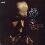 Lou Rawls - Black and Blue andTobacco Road