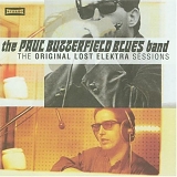 Paul Butterfield - The Original Lost Elektra Sessions