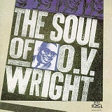 O.V. Wright - The Soul Of O.V. Wright