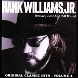 Hank Williams, Jr. - Whiskey Bent And Hell Bound