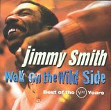 Jimmy Smith - Walk On The Wild Side  Disc 1