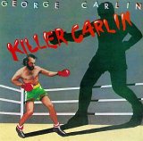 George Carlin - Killer Carlin  + Take Offs and Put Ons