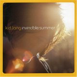 k. d. lang and the reclines - Invincible Summer