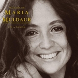 Maria Muldaur - 30 Years of Maria Muldaur I'm a Woman