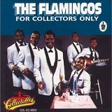 The Flamingos - For Collectors Only  Disc 1