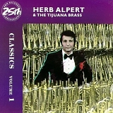 Herb Alpert & The Tijuana Brass - Classics Vol. 1