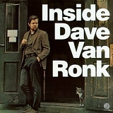 Dave Van Ronk - Inside Dave Van Ronk