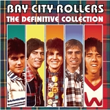 Bay City Rollers - Bay City Rollers: The Definitive Collection