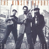 The Kinsey Report - Smoke and Steel