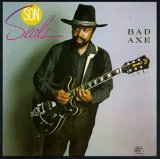 Son Seals - Bad Axe