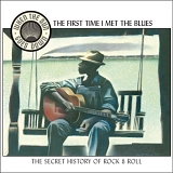 Various artists - When The Sun Goes Down - Vol. 2: The First Time I Met The Blues