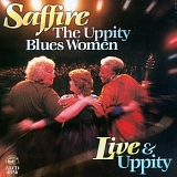 Saffire - The Uppity Blues Women - Live & Uppity