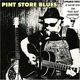 Tim "Too Slim" Langford - Pint Store Blues