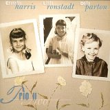 Emmylou Harris - Linda Ronstadt - Dolly Parton - Trio II