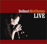 Delbert McClinton - Live  Disc 1