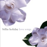 Billie Holiday - Love Songs