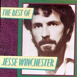 Jesse Winchester - The Best Of