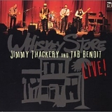 Tab Benoit & Jimmy Thackery - Whiskey Store