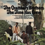 Chambers Brothers, The - The Time Has Come (2000 remaster with bonus trax)