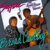 Saffire - The Uppity Blues Women - Broadcasting