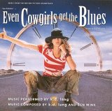 k.d. lang - Even Cowgirls Get The Blues (Soundtrack)