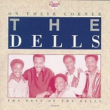 Dells - On Their Corner/The Best Of...