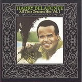 Harry Belafonte - All Time Greatest Hits Vol. 1