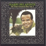 Harry Belafonte - Harry Belafonte - All Time Greatest Hits, Vol. 1