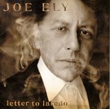 Ely Joe - Letter to Laredo
